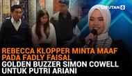 Mulai dari Rebeccan Klopper yang meminta maaf kepada Fadly Faisal hingga Golden Buzzer yang diberikan Simon Cowell untuk suara merdu Putri Ariani, berikut sejumlah berita menarik News Flash Showbiz Liputan6.com.