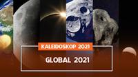 Kaleidoskop Kanal Global Sains 2021 (Liputan6.com)