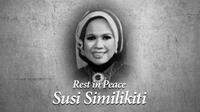 Rest In Peace Susi Similikiti 