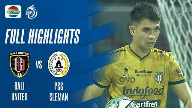 VIDEO: Kiper PSS Sleman Blunder, Bali United Menang Berkat Gol Ilija Spasojevic pada Pekan 25 BRI Liga 1