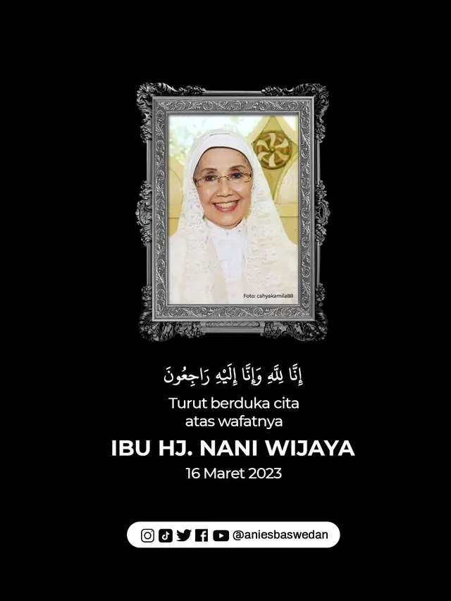 Ungkapan Duka Anies Baswedan Atas Meninggalnya Nani Wijaya