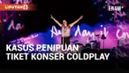 BARESKRIM POLRI PANGGIL PROMOTOR KONSER MUSIK COLDPLAY