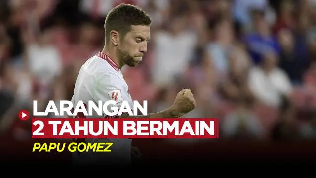 Berita Video, Papu Gomez mendapat larangan bermain selama dua tahun pada Jumat (20/10/2023)