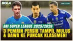 3 Pemain Persib yang Tampil Perkasa, Antar Maung Bandung ke Puncak Klasemen BRI Super League!