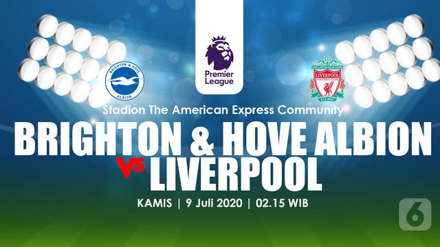 PREDIKSI  BRIGHTON & HOVE ALBION FC VS LIVERPOOL FC