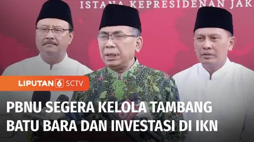 VIDEO: PBNU Siap Kelola 26.000 Hektare Tambang Batu Bara di Kaltim Mulai Januari 2025