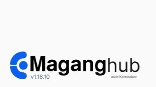 Panduan Hari Pertama MagangHub Batch 2 Kemnaker, Cek Persiapan dan Ketentuannya
