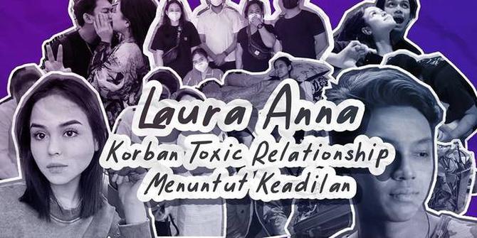 VIDEOGRAFIS: Laura Anna - Korban Toxic Relationship yang Menuntut Keadilan