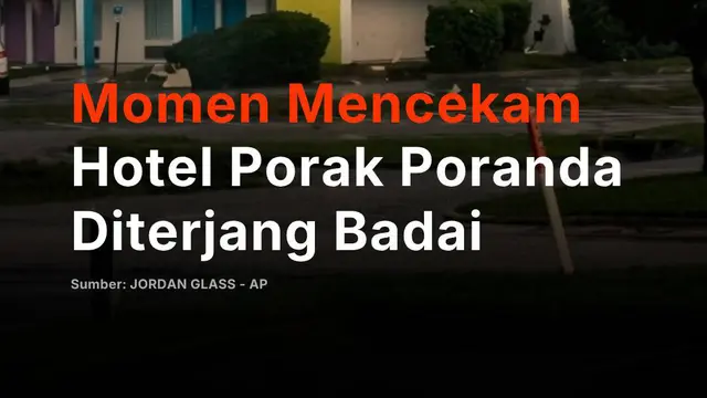 Momen Mencekam Hotel Porak Poranda Diterjang Badai