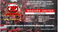 Poster pengumuman pergantian nama Persipasi Bandung Raya menjadi Madura United. (Istimewa)