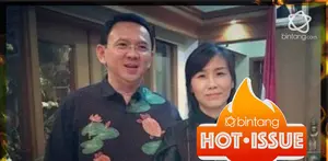 Ahok Gugat Cerai Undang Resah dan Patah Hati, Selengkapnya di bintang hot issue.