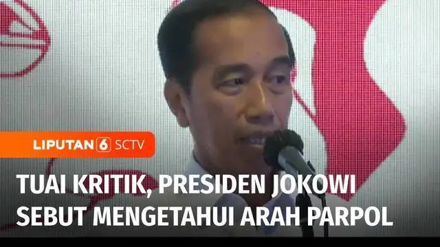 VIDEO: Presiden Jokowi Menyatakan Tahu Seluk Beluk Semua Partai Politik, Tuai Kritik Masyarakat