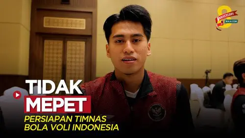 VIDEO: Fahry Septian Berharap Persiapan Timnas Bola Voli Indonesia Tidak Mepet Lagi