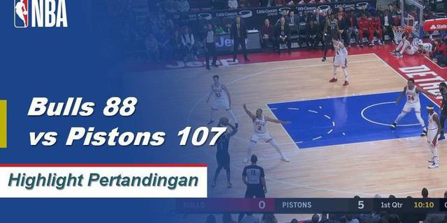 Cuplikan Pertandingan NBA : Bulls 88 vs Pistons 107