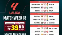 Jadwal dan Link Streaming La Liga Matchweek 18 di Vidio