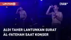 Beredar rekaman saat Aldi Taher mengajak penonton bersama-sama untuk melantunkan Al-Fatehah. Hal itu dilakukan sebelum kembali melanjutkan nyanyian