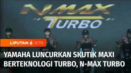 VIDEO: Yamaha Luncurkan N-Max Turbo, Skutik Maxi Berteknologi Turbo