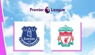 Liga Inggris - Everton Vs Liverpool (Bola.com/Adreanus Titus)