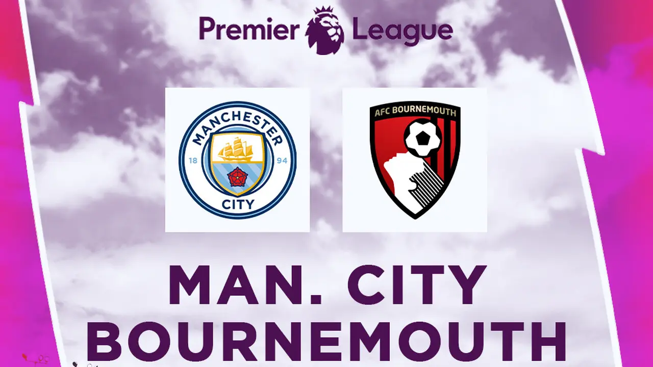 Prediksi Liga Inggris Man. City Vs Bournemouth