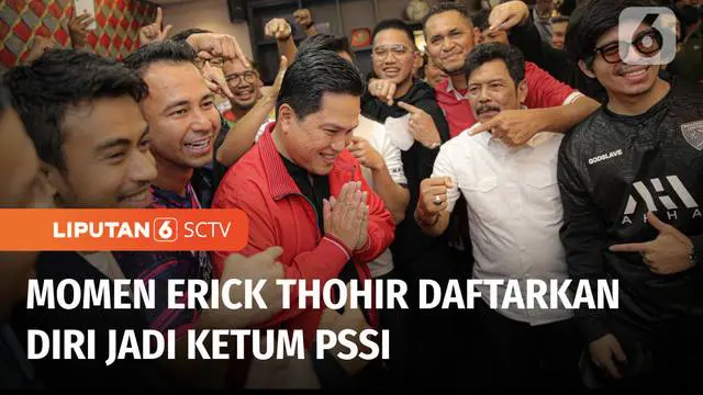 VIDEO: Momen Erick Thohir Diantar Raffi Ahmad hingga Kaesang Saat Daftar Jadi Ketum PSSI