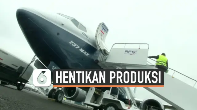 VIDEO: Boeing Hentikan Sementara Produksi Pesawat 737 MAX