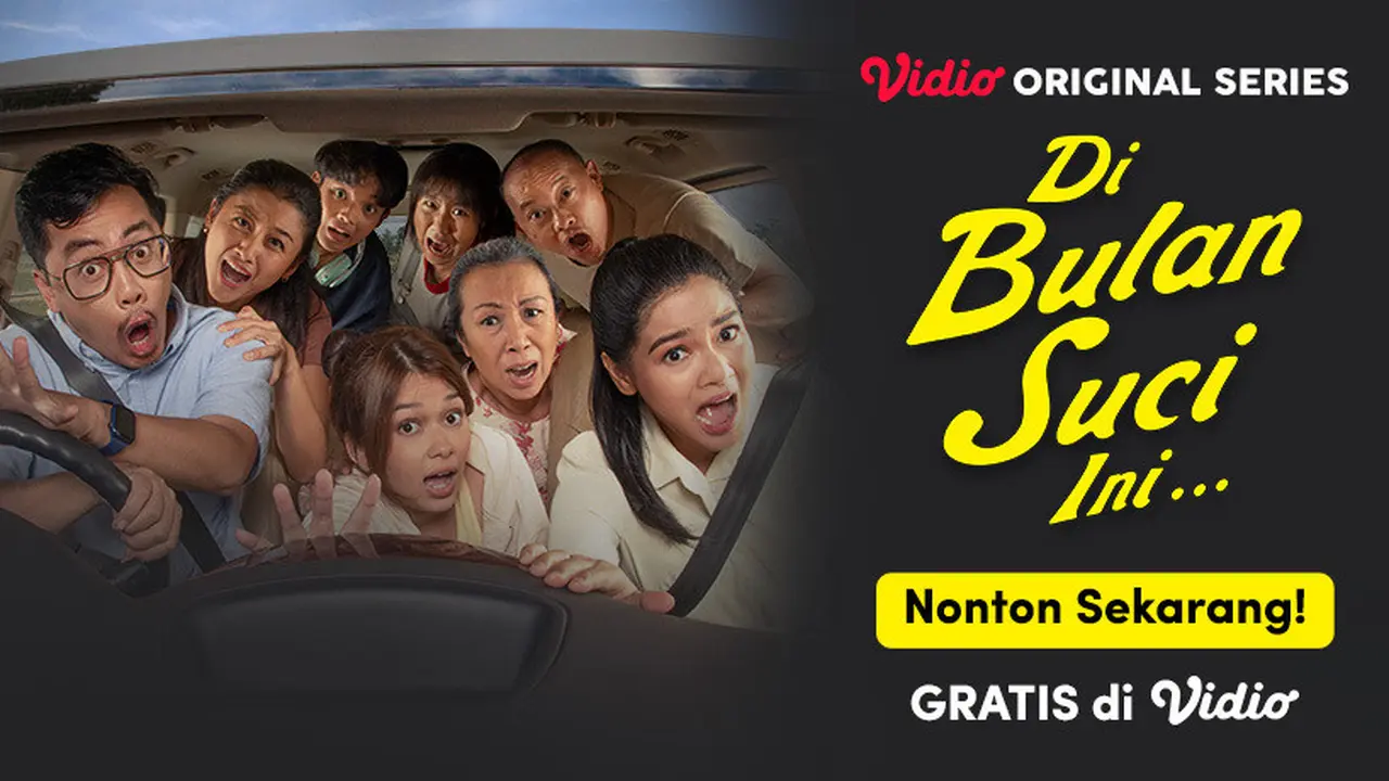 Vidio Original Series Di Bulan Suci Ini