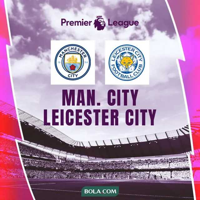 Liga Inggris - Manchester City Vs Leicester City