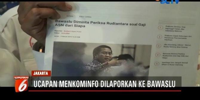 Menkominfo Rudiantara Dilaporkan ke Bawaslu Soal 'Gaji ASN dari Siapa'