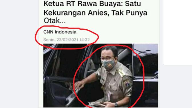 Cek Fakta Liputan6.com menelusuri  klaim judul artikel CNN Indonesia ketua RT Rawa Buaya menyebut kekurangan Anies tak punya otak