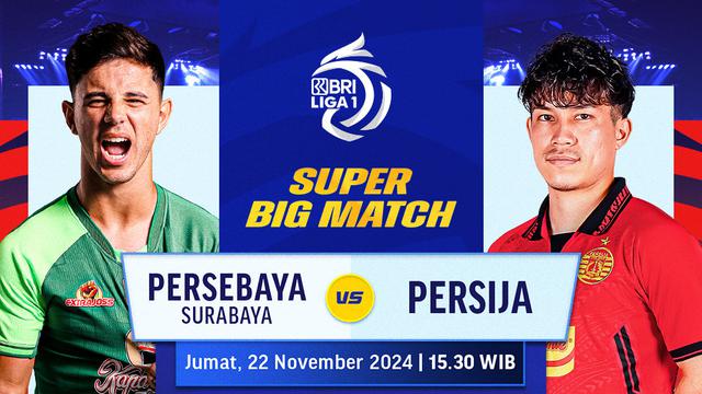 Jadwal BRI Liga 1 Persebaya vs Persija Matchweek 11 di VIdio