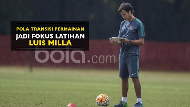 Pelatih Timnas Indonesia, Luis Milla, fokuskan pola transisi permainan pada seleksi Timnas U-22 hari kedua tahap 3.