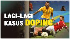 Berita Video, Gabriel Barbosa terancam hukuman 2 tahun penjara karena kasus doping