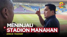 Berita video Ketua Umum PSSI, Erick Thohir, meninjau Stadion Manahan, venue untuk Grup K Kualifikasi Piala Asia U-23 2024, Minggu (4/6/2023).