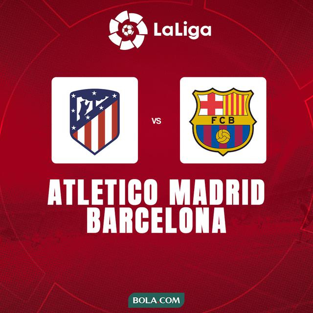 Liga Spanyol - Atletico Madrid Vs Barcelona