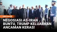 Negosiasi AS Iran Buntu, Trump Keluarkan Ancaman Keras!