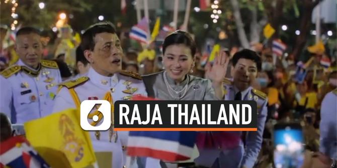VIDEO: Raja Thailand Buka Suara Soal Demonstrasi Anti-Monarki