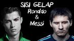 Video tentang kejadian-kejadian sisi gelap dari pemain sepak bola terbaik dunia yang di lakukan oleh Cristiano Ronaldo dan Lionel Messi.