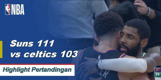 Cuplikan Hasil Pertandingan NBA : Suns 111 vs Celtics 103