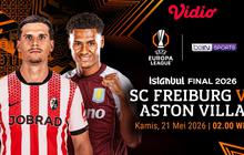 Saksikan Live Streaming Final Europa League 2025/26: SC Freiburg vs Aston Villa, Tayang di Vidio