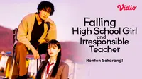 Sinopsis dan Link Nonton Falling High School Girl and Irresponsible Teacher Season 1 di Vidio
