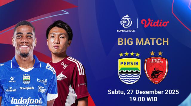Saksikan Live Streaming BRI Super League Pekan ke-8: Persib Bandung vs PSM Makassar, Eksklusif di Vidio.