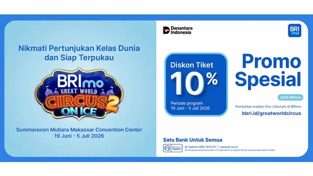Liburan Sekolah di Makassar Makin Seru, Saksikan Great World Circus On Ice 2 dengan Promo BRImo