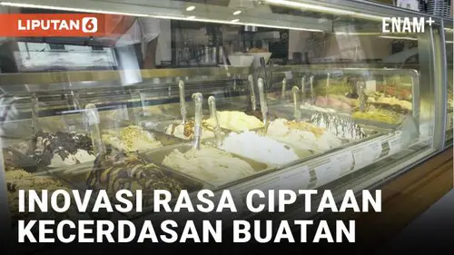 VIDEO: Inovasi Rasa Gelato Milan Ciptaan Kecerdasan Buatan