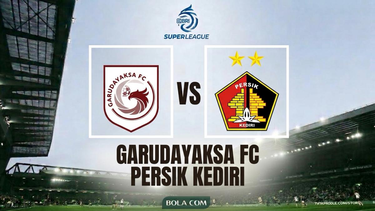 Prediksi Garudayaksa FC Vs Persik di BRI Super League: Adu Gengsi Para Mantan Jawara Kasta Kedua