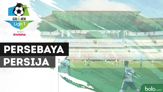 Berita Video Highlights Liga 1, Persebaya Taklukkan Persija 3-0