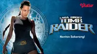 Nonton Lara Croft Tomb Raider (Dok.Vidio)