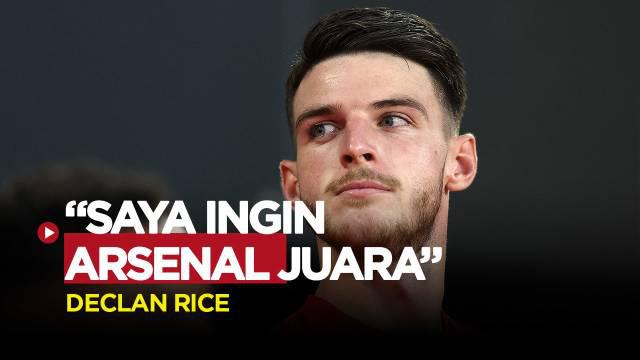 Berita video wawancara singkat Declan Rice soal target utamanya di Arsenal