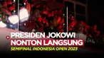 Berita Video, Momen Presiden Jokowi nonton langsung semifinal Indonesia Open 2023 pada Sabtu (17/6/2023)