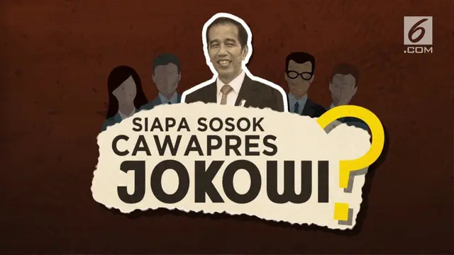 Berbagai nama dan kriteria disebut akan mendampingi Jokowi pada pemilihan presiden tahun 2019.