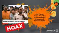 Cek Fakta: Hoaks Presiden Prabowo Minta Warga Aceh Keroyok Bahlil